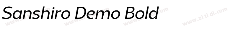 Sanshiro Demo Bold字体转换